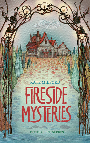 Fireside Mysteries von Ernst,  Alexandra, Milford,  Kate, Wong,  Nicole