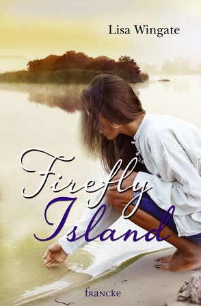 Firefly Island von Lutz,  Silvia, Wingate,  Lisa
