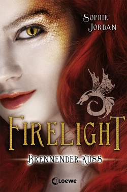 Firelight – Brennender Kuss von Jordan,  Sophie, Sroka,  Julia