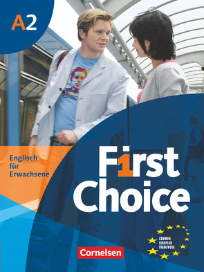 First Choice – Englisch für Erwachsene – A2 von Lloyd,  Angela, Stevens,  John
