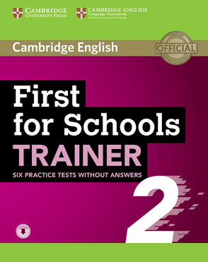 First for Schools Trainer 2 for the revised exam