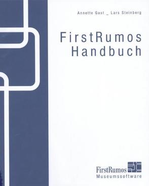 FirstRumos Handbuch. von Freilichtmuseum am Kiekeberg-Landkreis Harburg, Gast,  Annette, Steinberg,  Lars
