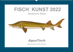 Fisch als Kunst 2022: Asiatische Störe (Wandkalender 2022 DIN A2 quer) von Vecsei,  Paul