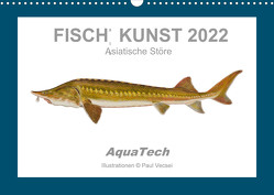 Fisch als Kunst 2022: Asiatische Störe (Wandkalender 2022 DIN A3 quer) von Vecsei,  Paul