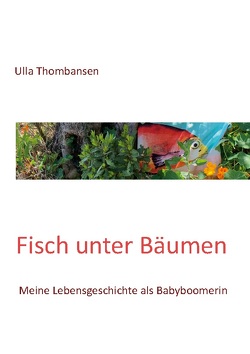 Fisch unter Bäumen von Thombansen,  Ulla