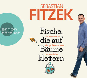 Fische, die auf Bäume klettern von Fitzek,  Sebastian