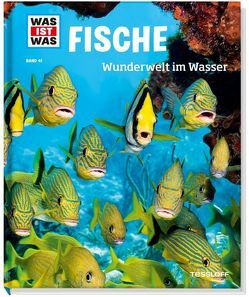 WAS IST WAS Band 41 Fische. Wunderwelt im Wasser von Schirawski,  Nicolai, Wieczorek,  Marion
