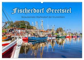 Fischerdorf Greetsiel (Wandkalender 2024 DIN A2 quer), CALVENDO Monatskalender von Dreegmeyer,  Andrea