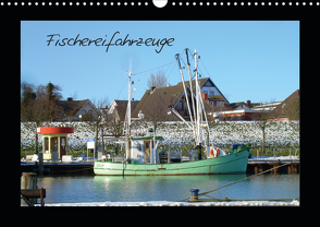 Fischereifahrzeuge (Wandkalender 2021 DIN A3 quer) von Thede,  Peter
