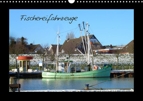 Fischereifahrzeuge (Wandkalender 2022 DIN A3 quer) von Thede,  Peter
