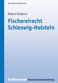 Fischereirecht Schleswig-Holstein von Vollborn,  Robert