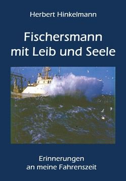 Fischersmann mit Leib und Seele von Hinkelmann,  Herbert