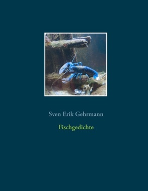 Fischgedichte von Gehrmann,  Sven Erik