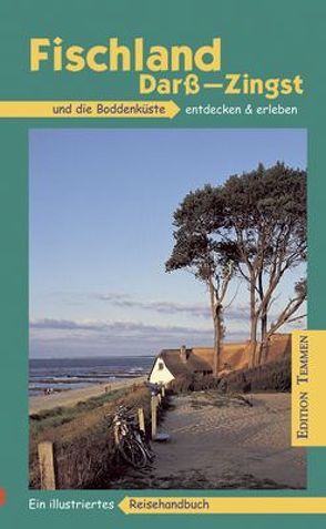 Fischland, Darss und Zingst entdecken und erleben von Sietz,  Henning