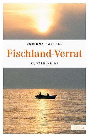 Fischland-Verrat von Kastner,  Corinna