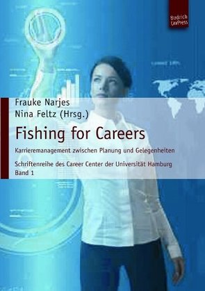 Fishing for Careers von Feltz,  Nina, Narjes,  Frauke