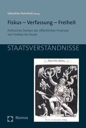 Fiskus – Verfassung – Freiheit von Huhnholz,  Sebastian