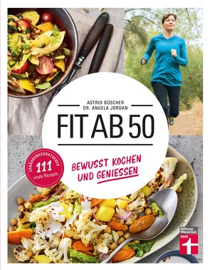 Fit ab 50 von Büscher,  Astrid, Jordan,  Angela