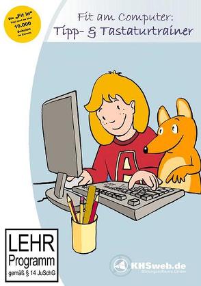 Fit am Computer: Tipp- und Tastaturtrainer (Windows 10 / 8 / 7 / Viista / XP) von Giesen,  Ingeborg, Nolte,  Annegret