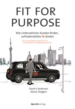 Fit for Purpose von Anderson,  David J., Günther,  Sven, Wiedenroth,  Wolfgang, Zheglov,  Alexei
