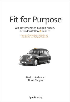 Fit for Purpose von Anderson,  David J., Günther,  Sven, Wiedenroth,  Wolfgang, Zheglov,  Alexei