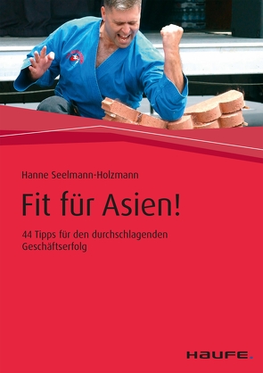 Fit für Asien! von Seelmann-Holzmann,  Hanne