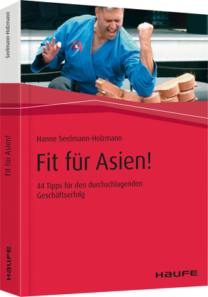 Fit für Asien! von Seelmann-Holzmann,  Hanne