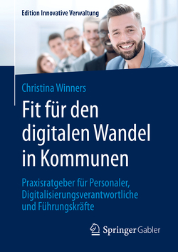 Fit für den digitalen Wandel in Kommunen von Winners,  Christina