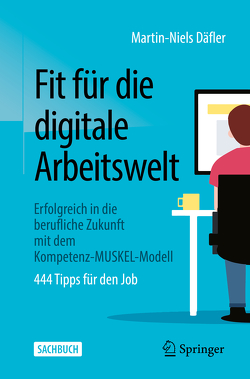 Fit für die digitale Arbeitswelt von Däfler,  Martin-Niels