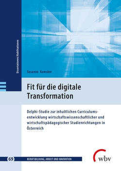 Fit für die digitale Transformation von Friese,  Marianne, Jenewein,  Klaus, Kamsker,  Susanne, Seeber,  Susan, Windelband,  Lars