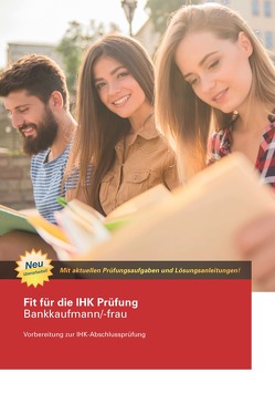 Fit für die IHK Prüfung Bankkaufmann/-frau von Dipl. Verw.(FH) Maier,  Werner