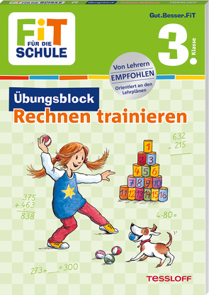 FiT für die Schule. Übungsblock Rechnen trainieren 3. Klasse von Tonte,  Andrea, Wandrey,  Guido