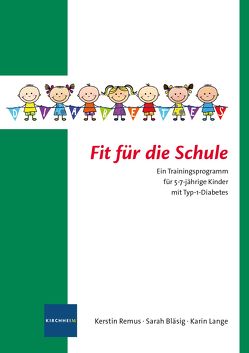 Fit für die Schule von Bläsig,  Sarah, Lange,  Karin, Remus,  Kerstin