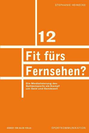 Fit fürs Fernsehen? von Heinecke,  Stephanie