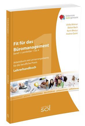 Fit für das Büromanagement (Band 1) – Lehrerhandbuch von Bach,  Bärbel, Blesius,  Karin, Brämer,  Ulrike, Quint,  Andrea