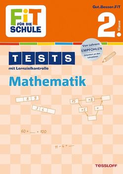 FiT FÜR DIE SCHULE: Tests Mathematik 2. Klasse von Kohring,  Peter