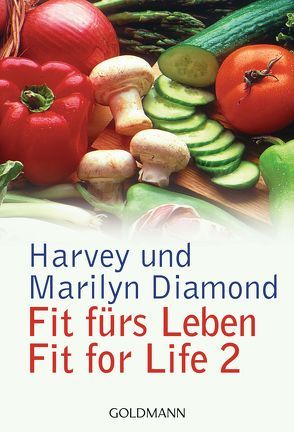 Fit fürs Leben von Diamond,  Harvey, Diamond,  Marilyn, Hagen,  Irmingard