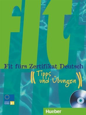 Fit fürs Zertifikat Deutsch von Dinsel,  Sabine, Reimann,  Monika