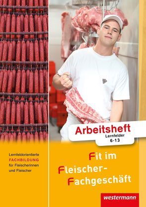 Fit im Fleischer-Fachgeschäft von Grum,  Hans, Stautner,  Gisela, Wurdack,  Martin, Ziller,  Alfons