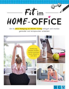 Fit im Home-Office von Afschar,  Tannaz, Hempel,  Susann, Höller,  Katrin, Weuffel,  Vanessa