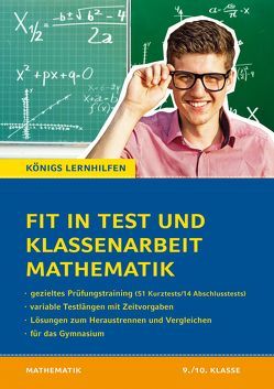 Fit in Test und Klassenarbeit – Mathematik 9./10. Klasse Gymnasium von Goebels,  Wolfgang