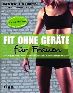 Fit ohne Geräte für Frauen von Clark,  Joshua, Lauren,  Mark