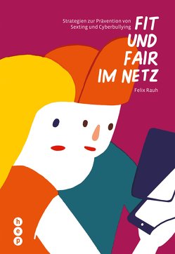 Fit und fair im Netz (E-Book) von Rauh,  Felix
