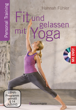 Fit und gelassen mit Yoga + DVD von Fühler,  Hannah