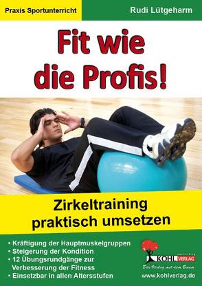 Fit wie die Profis! von Lütgeharm,  Rudi