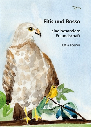Fitis und Bosso von Körner,  Katja