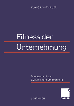 Fitness der Unternehmung von Withauer,  Klaus F.