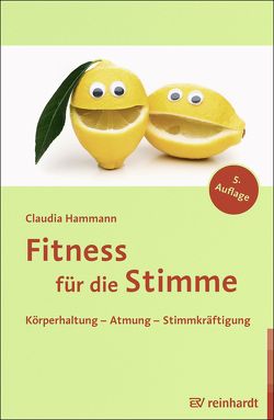 Fitness für die Stimme von Hammann,  Claudia