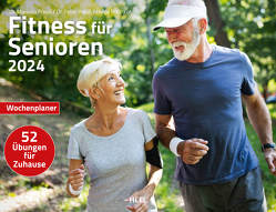 Fitness für Senioren Kalender 2024 Eintragkalender von Preuß,  Dr. Peter, Preuss,  Manuela
