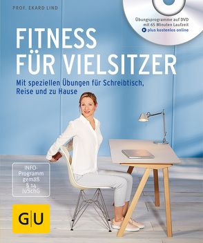 Fitness für Vielsitzer (mit DVD) von Lind,  Ekard